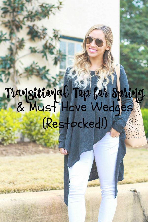 Transitional Top for Spring & Must Have Wedges (Restocked!)